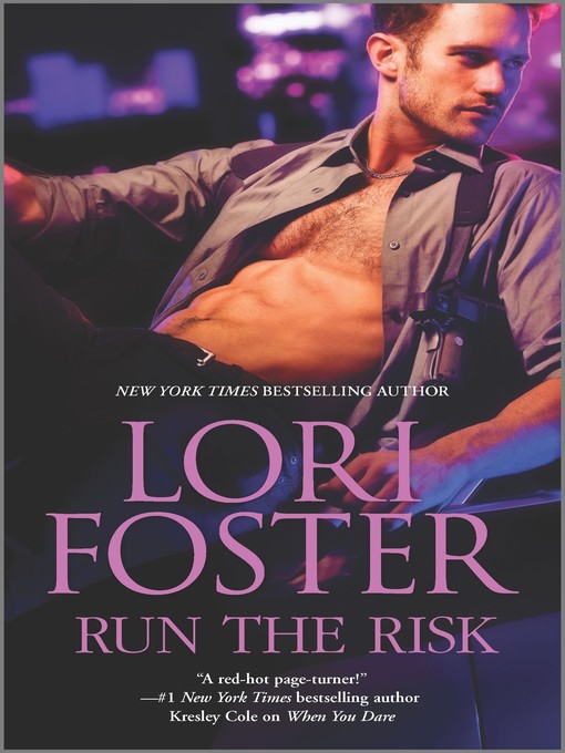 Title details for Run the Risk by Lori Foster - Available